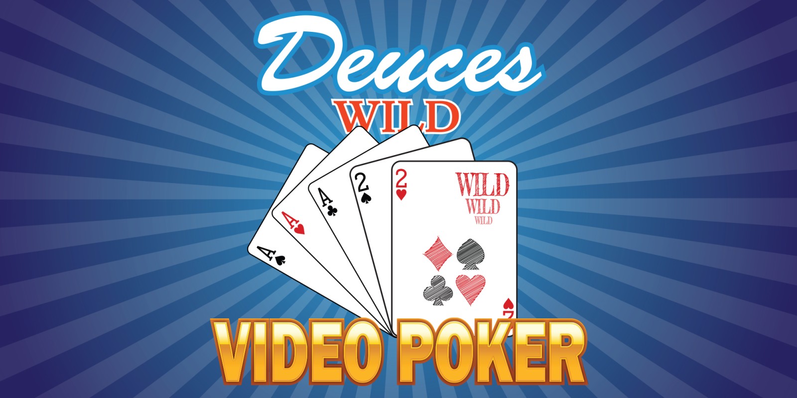 Deuces Wild 